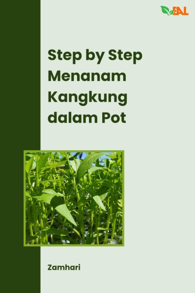 Step By Step Menanam Kangkung dalam Pot